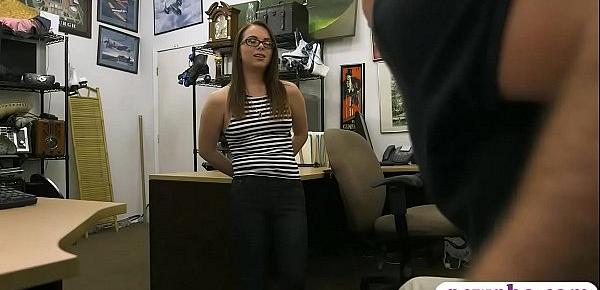  Sexy babe in glasses convinced to get fucked by pawn guy